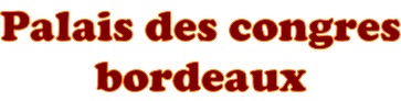 Palais des congres bordeaux